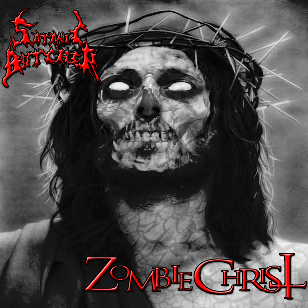 Artist: Satanic Butcher *Album: Zombie Christ *Year: 2012 *Genre: Black/Dea...