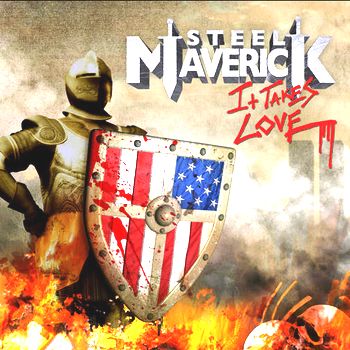 Artist: Steel Maverick *Album: It Takes Love ep *Year: 2011 *Genre: Heavy M...