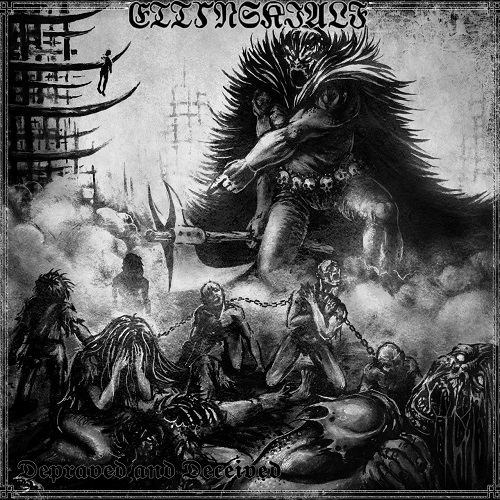 Ettinskjalf – Depraved And Deceived (2021)