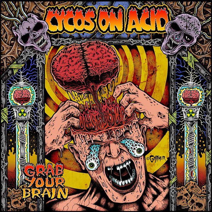 Artist: Cycos On Acid *Album: Grab Your Brain *Year: 2015 *Genre: Thrash Me...