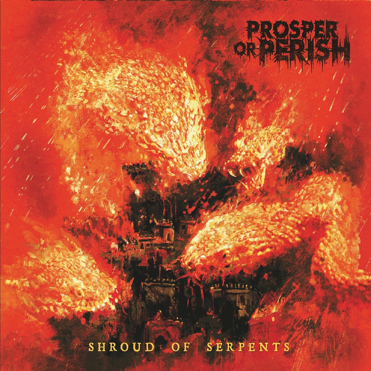 Prosper Or Perish - Shroud Of Serpents (2022)