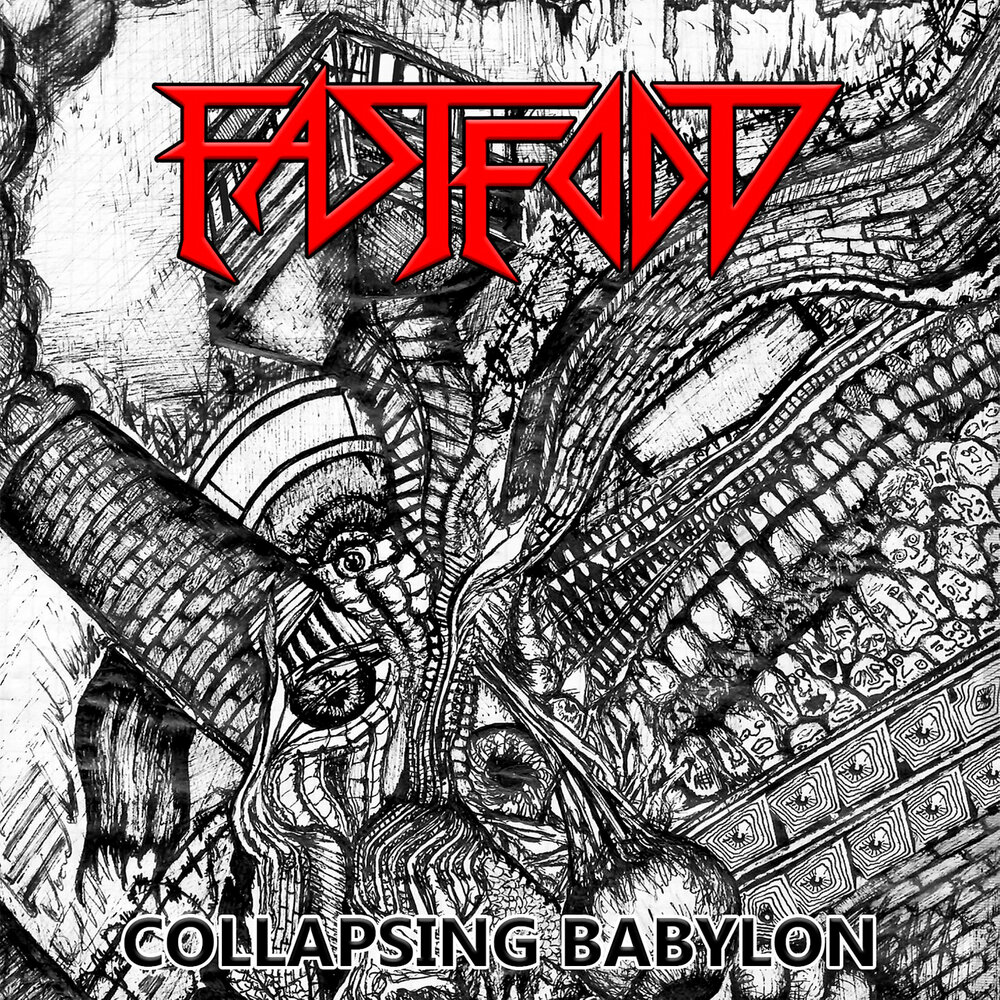 Fast группа. Fast food - collapsing Babylon (2023). Fast food - collapsing Babylon кассета. Русский трэш метал. Вавилон фаст фуд.