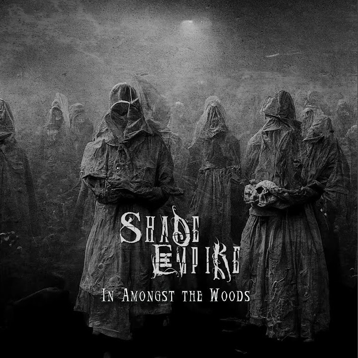 Shade Empire - In Amongst The Woods [single] (2023)