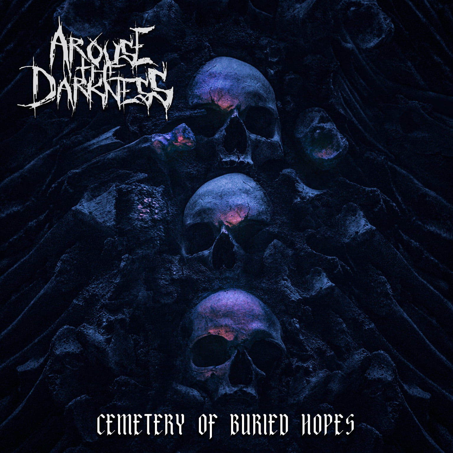 Arouse The Darkness - Cemetery Of Buried Hopes (2022)