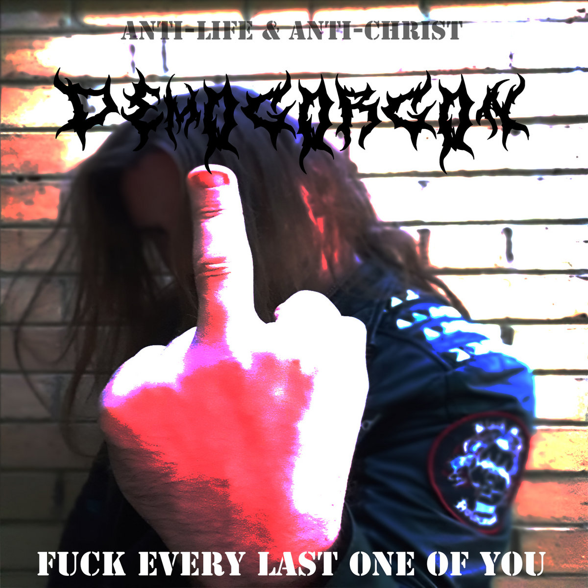 Album: Fuck Every <b>Last</b> <b>One</b> Of You ep. 