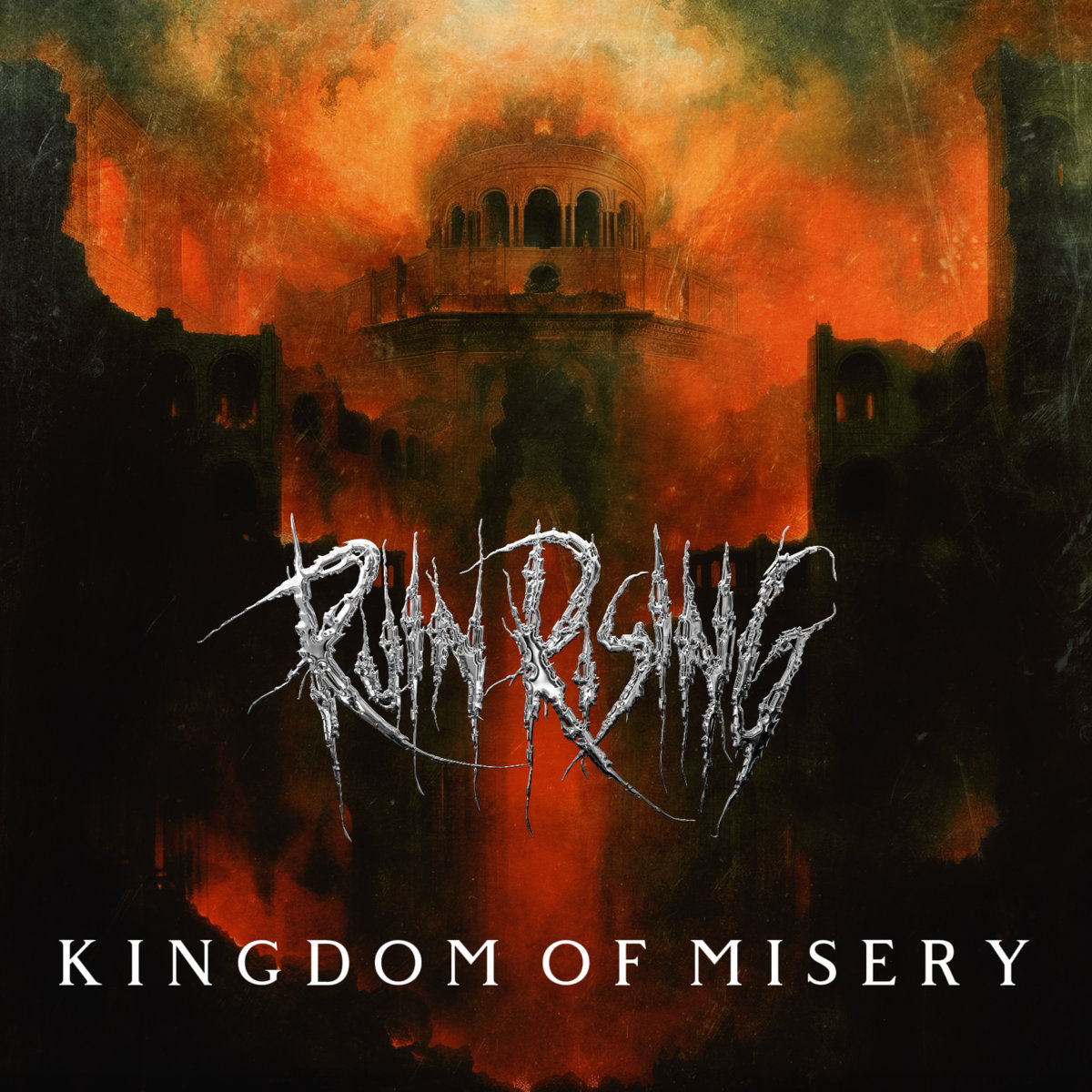 Ruin Rising - Kingdom Of Misery (2024)