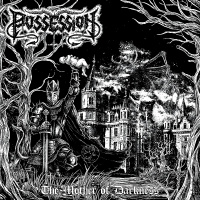 Possession - The Mother Of Darkness (2026) - Metal Area - Extreme